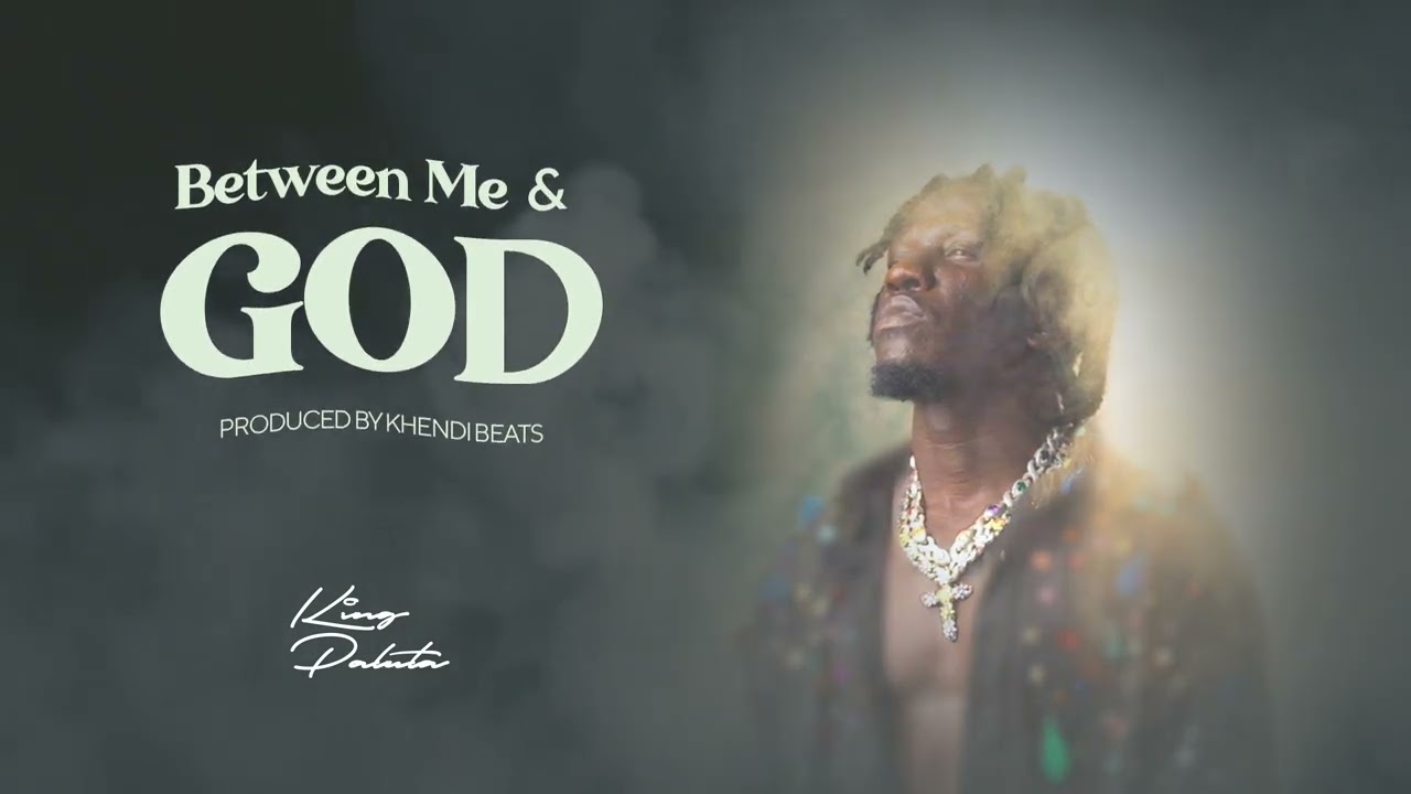 king paluta between me & god